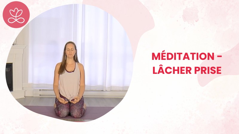 10. Méditation - Lâcher prise avec Pascaline Benovici-Berton